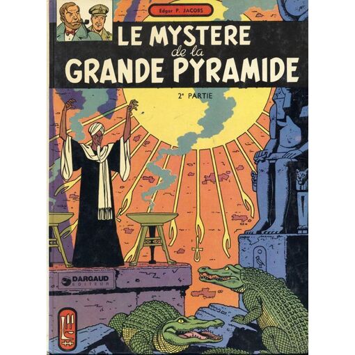 Les Aventures De Blake Et Mortimer. Le Mystère De La Grande Pyramide