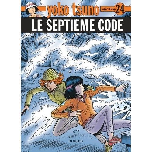 Yoko Tsuno Tome 24 - Le Septième Code