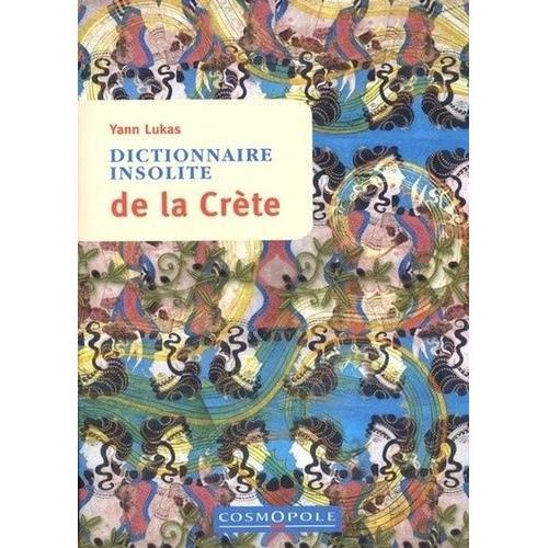 Dictionnaire Insolite De La Crète