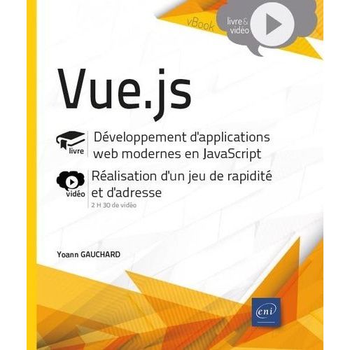 Vue.Js - Développement D'applications Web Modernes En Javascript