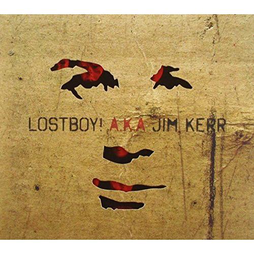Lostboy! Aka Jim Kerr