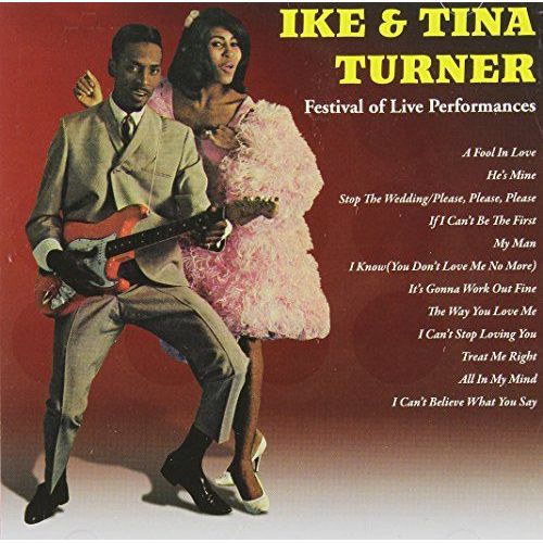 Ike & Tina Turner: Festival Of Live Perf