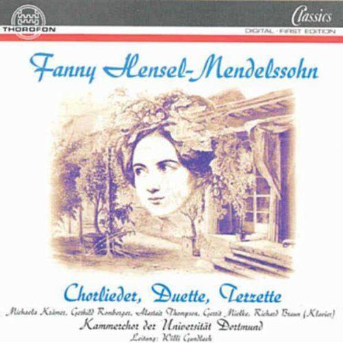 Hensel-Mendelssohn: Chorlieder, Duette, Terrette
