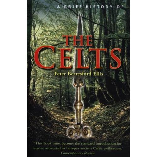 A Brief History Of The Celts