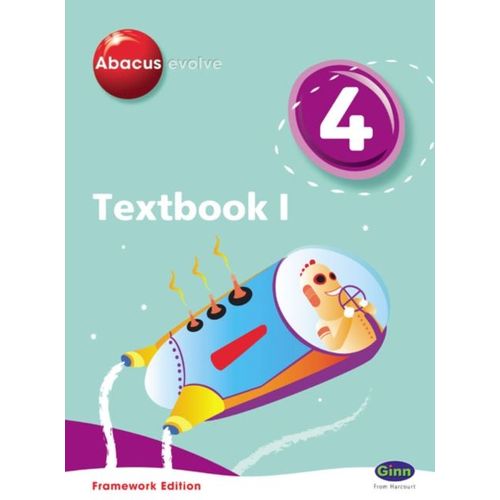 Abacus Evolve Year 4/P5: Textbook 1 Framework Edition