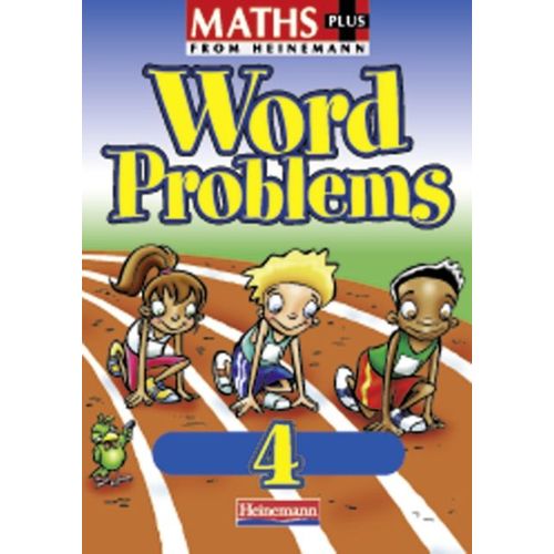 Maths Plus Word Problems 4: Pupil Book