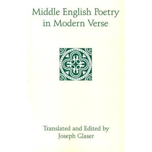 Middle English Poetry In Modern Verse