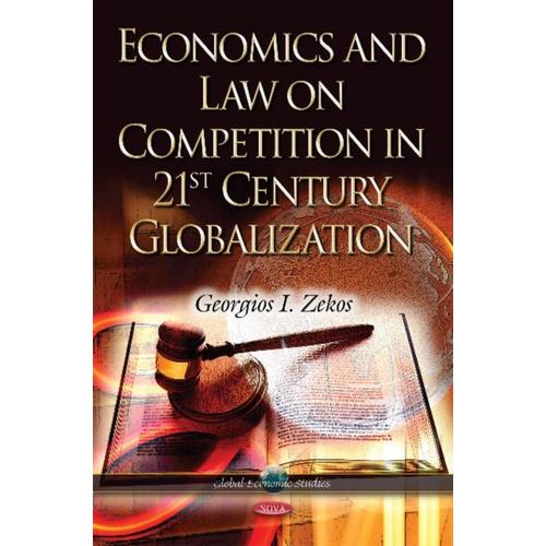 Economics & Law On Competition In 21st Century Globalization