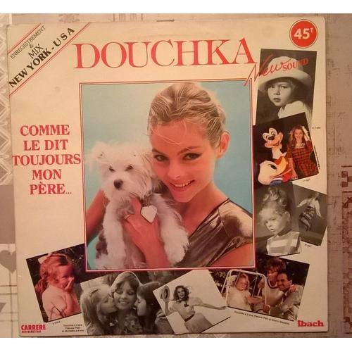 Comme Le Dit Toujours Mon Père Douchka Vinyle Maxi 45 Tours