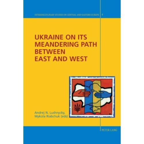 Ukraine On Its Meandering Path Between East And West