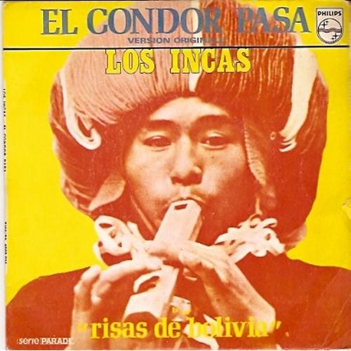 Los Incas : El Condor Pasa (V.O) / Risas De Bolivia