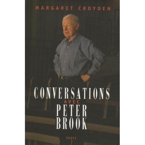 Conversations Avec Peter Brook