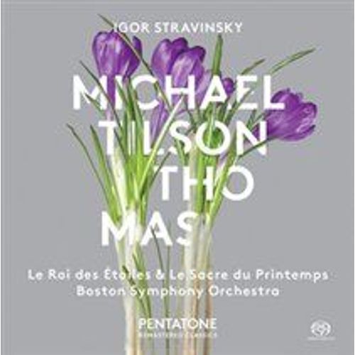 Stravinsky: Le Sacre Du Printemps: Le Roi Des Étoiles