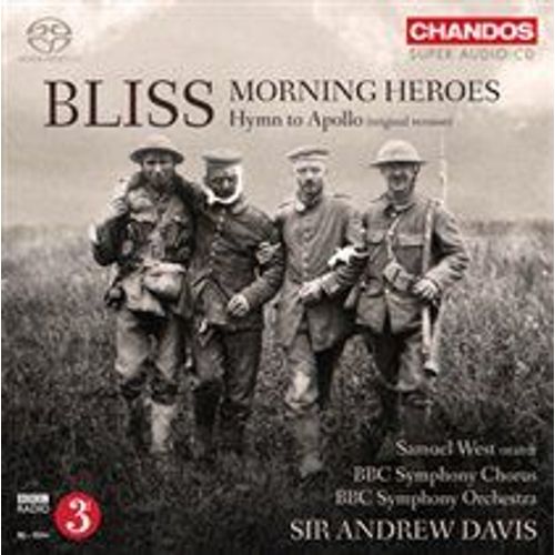 Bliss:Morning Heroes [Samuel West: Bbc Symphony Chorus: Bbc Symphony Orchestra, Sir Andrew Davies ] [Chandos: Chsa 5159]