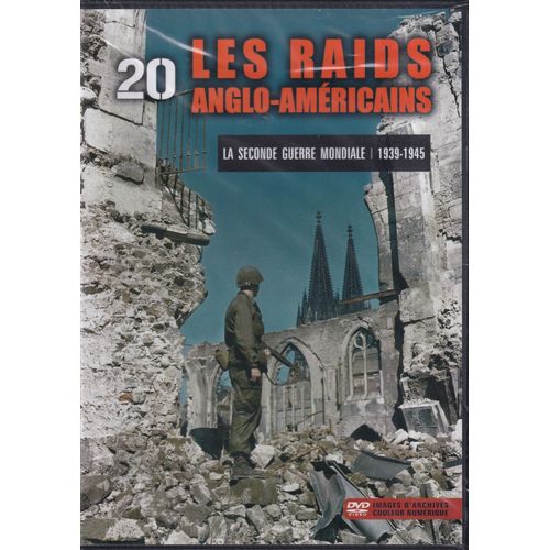 La Seconde Guerre Mondiale, 20 : "Les Raids Anglo-Américains", Pmi 2009