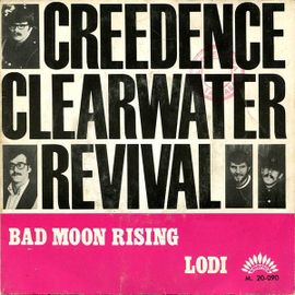 Bad Moon Rising / Lodi