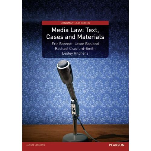 Media Law: Text, Cases And Materials