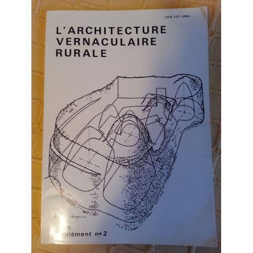 L'architecture Vernaculaire Rurale - Supplément N° 2 -1980