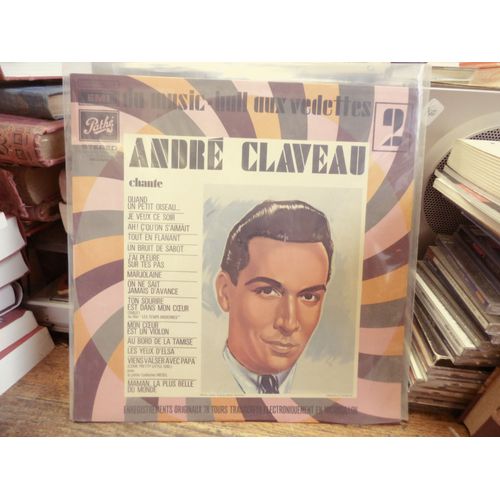 Du Music-Hall Aux Vedettes - 2 - André Claveau   - Emi Pathé C  054 - 15376