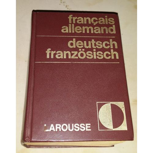 Dictionnaire Français Allemand/Deutsch Französisch