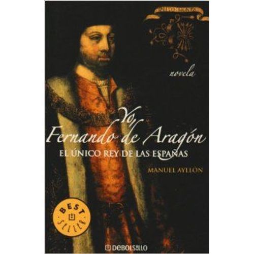 Yo, Fernando De Aragon