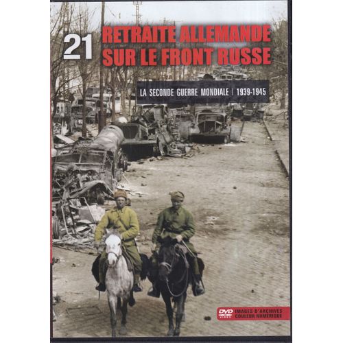 La Seconde Guerre Mondiale, 21 : "Retraite Allemande Sur Le Front Russe", Pmi 2009