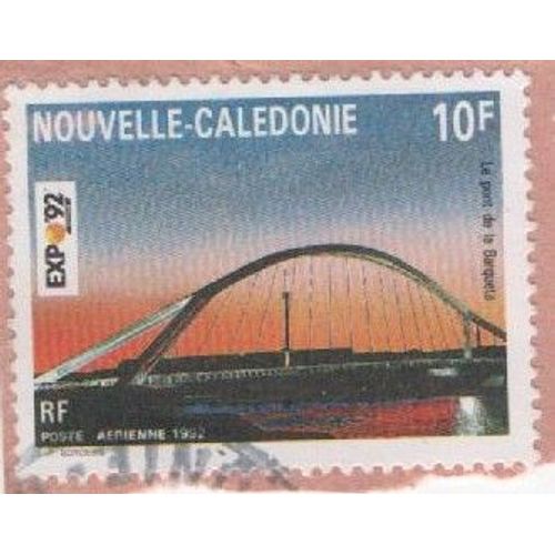 Timbre Nouvelle Caledonie Le Pont De La Barqueta Oblitéré