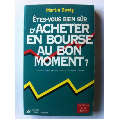 Êtes-Vous Bien Sûr D'acheter En Bourse Au Bon Moment ?