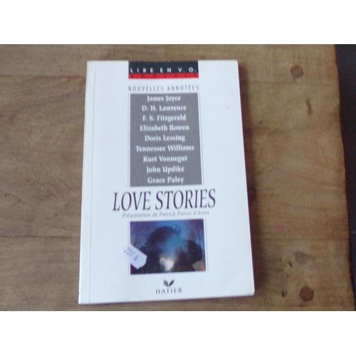 Love Stories "Nouvelles Annotées"