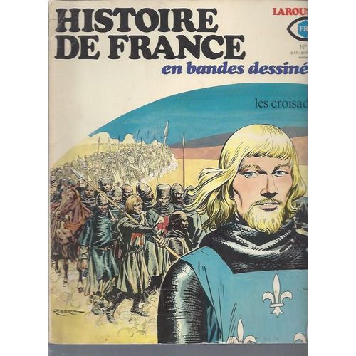 Histoire De France En Bandes Dessinées -N°5: Les Croisades