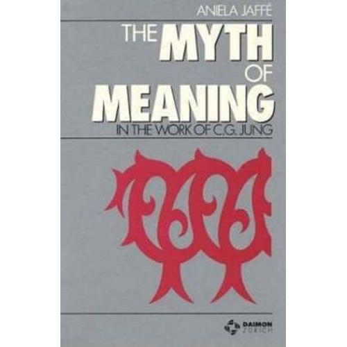 The Myth Of Meaning