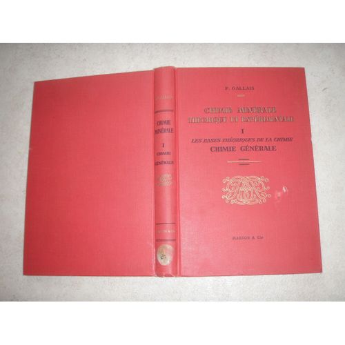 Chimie Minérale Théorique Et Expérimentale. Tome 1 : Les Bases Théoriques De La Chimie (Chimie Générale).