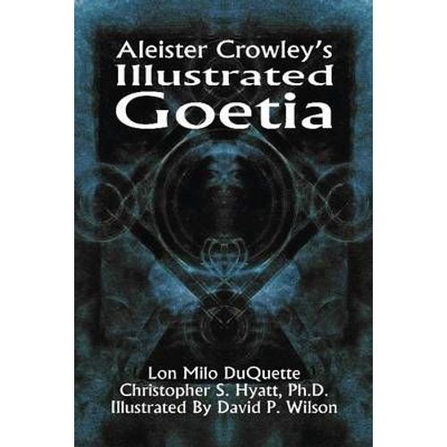 Aleister Crowley's Illustrated Goetia