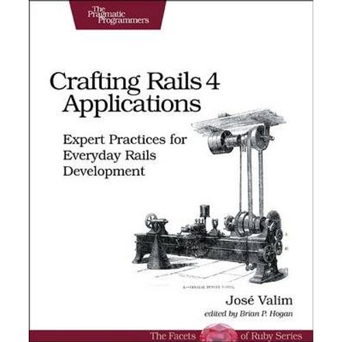 Crafting Rails 4 Applications