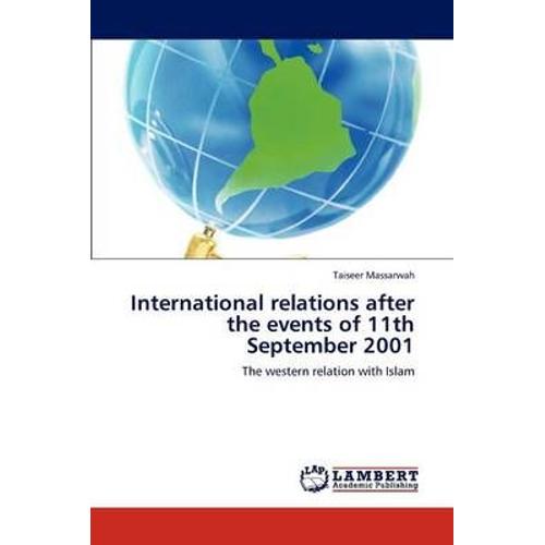 International Relations After The Events Of 11th September 2001