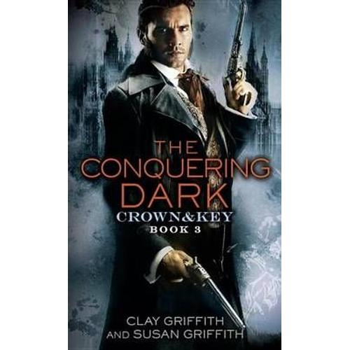 The Conquering Dark: Crown & Key