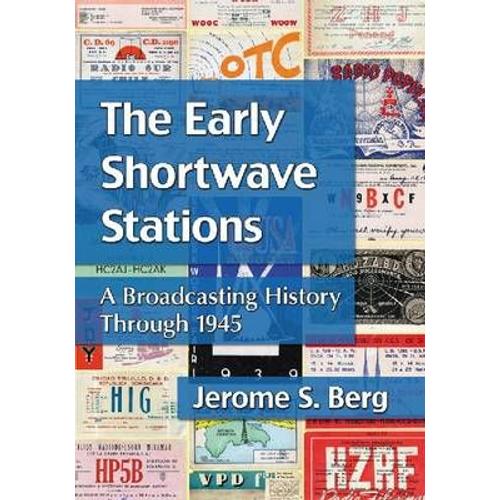 The Early Shortwave Stations