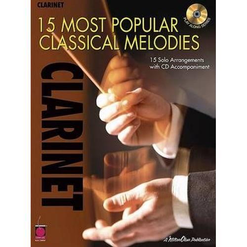 15 Most Popular Classical Melodies - Clarinet