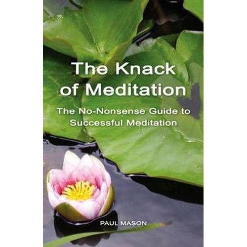 The Knack Of Meditation