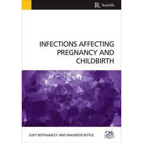 Infections Affecting Pregnancy And Childbirth