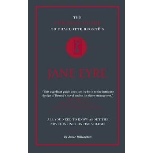 The Connell Guide To Charlotte Bronte's Jane Eyre
