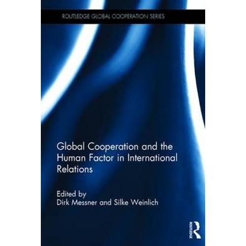 Global Cooperation And The Human Factor In International Relations