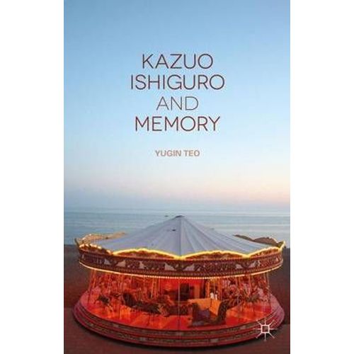 Kazuo Ishiguro And Memory