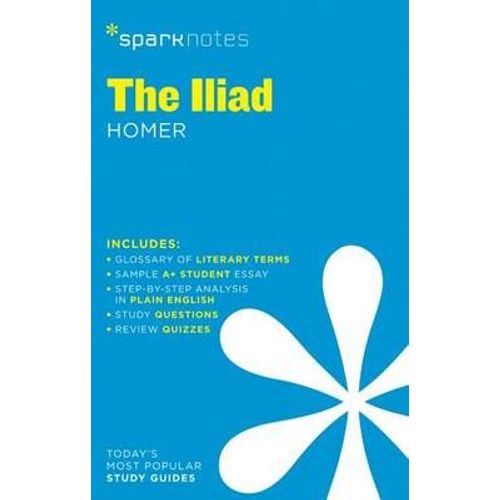 The Iliad Sparknotes Literature Guide