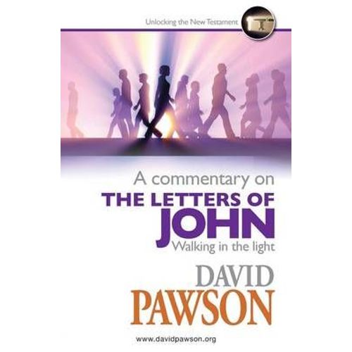 A Commentary On The Letters Of John