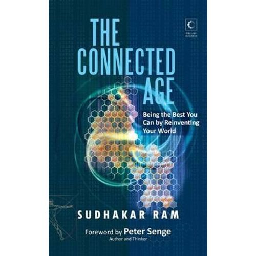 Connected Age: Being The Best You Can In The New World
