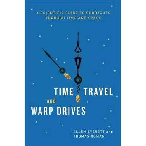 Time Travel And Warp Drives