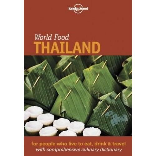 World Food Thailand 1ed -Anglais-