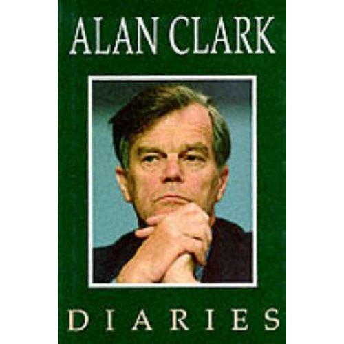 Diaries : Alan Clark