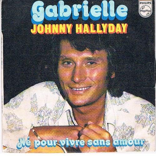 Gabrielle -  Né Pour Vivre Sans Amour  (1976)